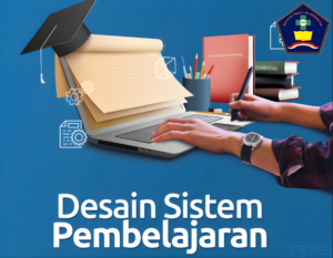 Sistem Pembelajaran: Apa yang Mahasiswa Harus Tahu?