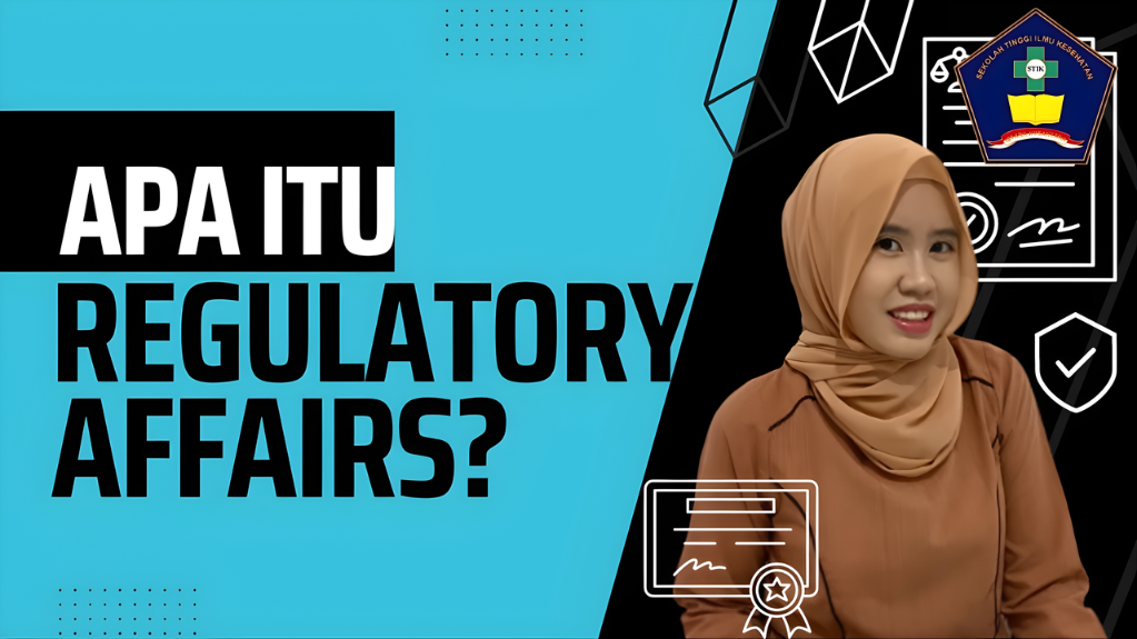 Regulatory Affairs: Profesi Regulatory Affairs: Karir Penting yang Jarang Diketahui Lulusan Farmasi